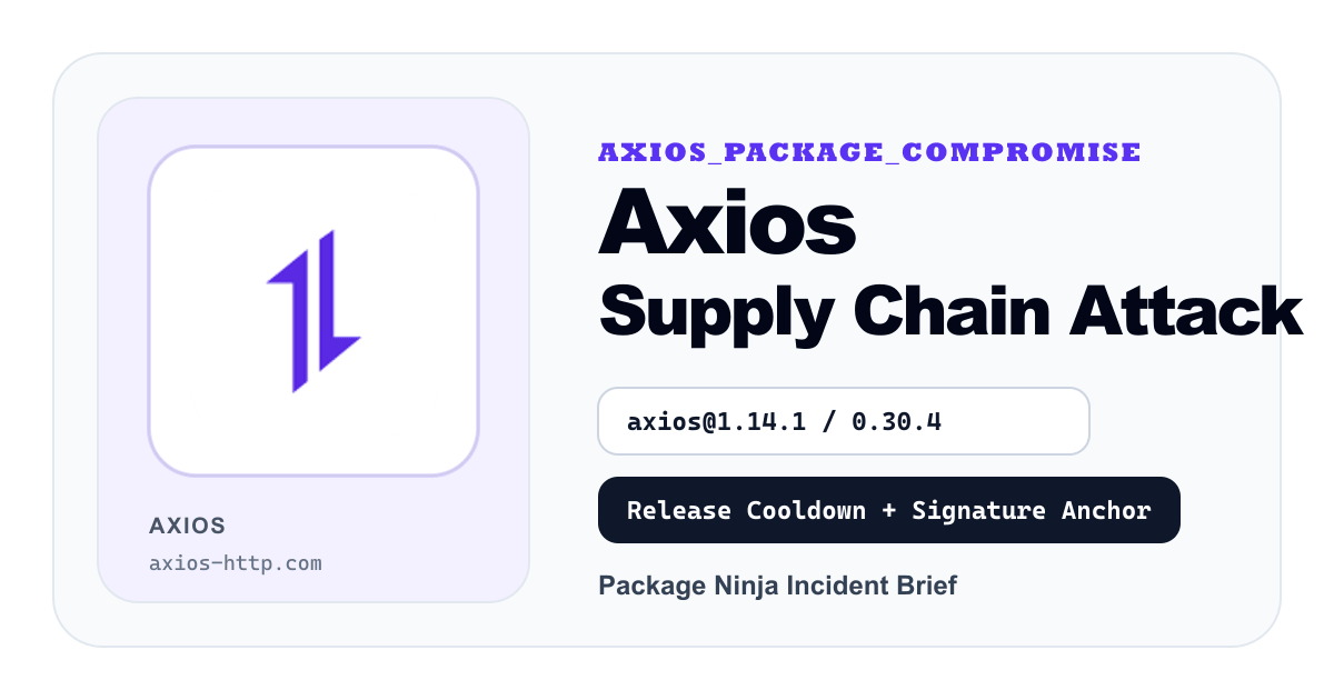 Axios logo intelligence briefing card for the poisoned update incident.